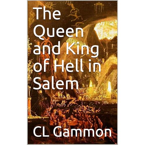 The Queen and King of Hell in Salem by CL Gammon episode artwork