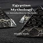 Cover of Egyptian Mythology: An Introduction to the Gods