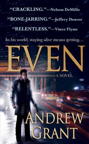 Even: A Novel (A David Trevellyan Thriller Book 1)