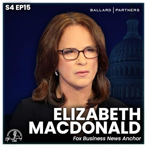 Fox Business News Anchor Elizabeth MacDonald on Truth, Markets, and Media | 13th and Park