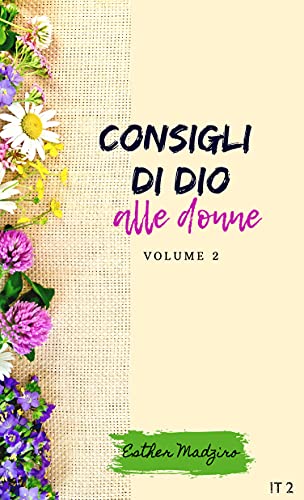Consigli di Dio alle donne: Volume 2 (Italian Edition)