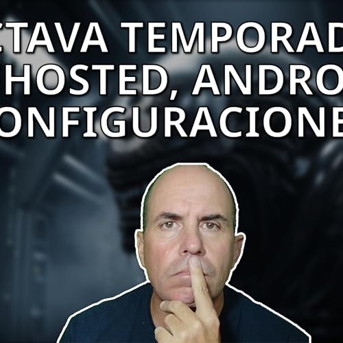 ATA 726 Octava Temporada. Selfhosted, Android y configuraciones