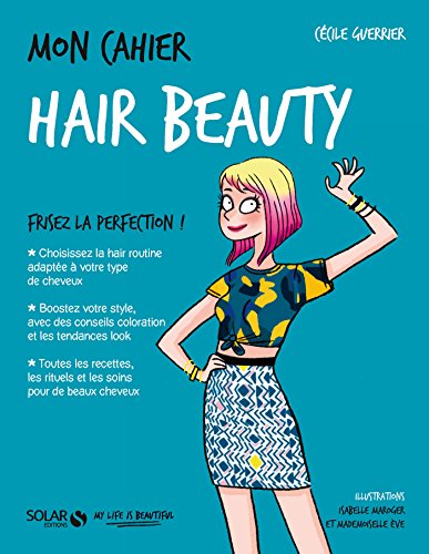 Télécharger Mon cahier Hair beauty Francais PDF