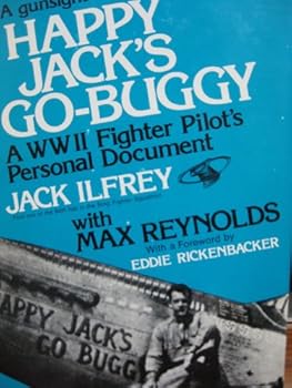 Hardcover Happy Jack's Go-Buggy: A WW II fighter pilot's personal document Book