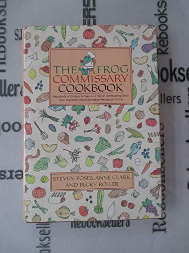 Frog Commissary Cookbook 0385184565 Book Cover