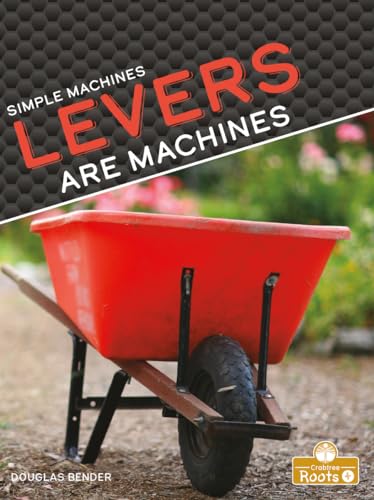  Levers Are Machines