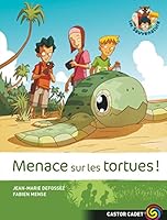 Menace sur les tortues ! 2081633698 Book Cover