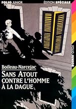 SANS ATOUT CONTRE L’HOMME A LA DAGUE