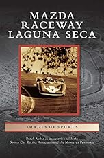 Image of Mazda Raceway Laguna Seca. Brand catalog list of Arcadia Publishing Librar. 