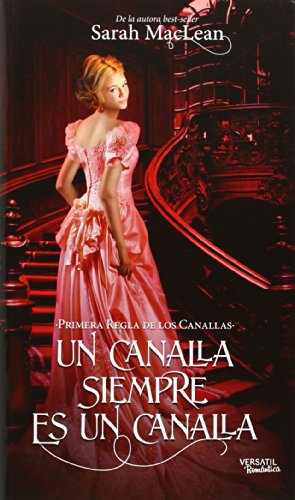Las reglas de los canallas: Un canalla siempre es un canalla: Primera regla de los canallas: 1 (ROMA Las reglas de los canallas: Un canalla siempre es un canalla: Primera regla de los canallas: 1 (ROMA