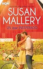 Un beso inesperado (Fool’s Gold nº 17)