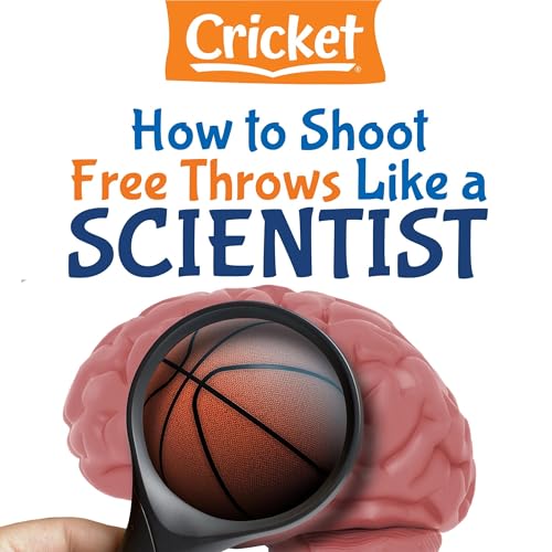 How to Shoot Free Throws Like a Scientist by Lynne Peskoe-Yang episode artwork