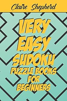 Paperback Very Easy Sudoku Puzzle Books for Beginners: Very Easy Sudoku Puzzle Books for Kids and for Beginners, Sudoku for Kids With Solution, Sudoku Puzzles B Book