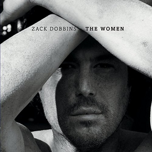 The Women by Zack Dobbins on Amazon Music