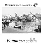 buch flucht aus pommern  Pommern gestern 2026: Pommern in alten Ansichten