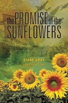 Paperback The Promise of the Sunflowers Book