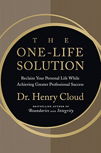 The One-Life Solution: Reclaim Your Personal Life While Achieving Greater Professional Success (Engl Livre eBook France