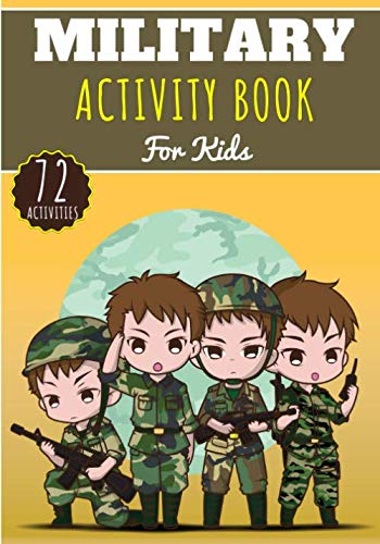 Military Activity Book: For Kids 4-8 Years Old Boy &amp; Girl | Preschool Activity Book 72 ...