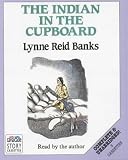 The Indian in the Cupboard: Complete & Unabridged (Radio Collection)