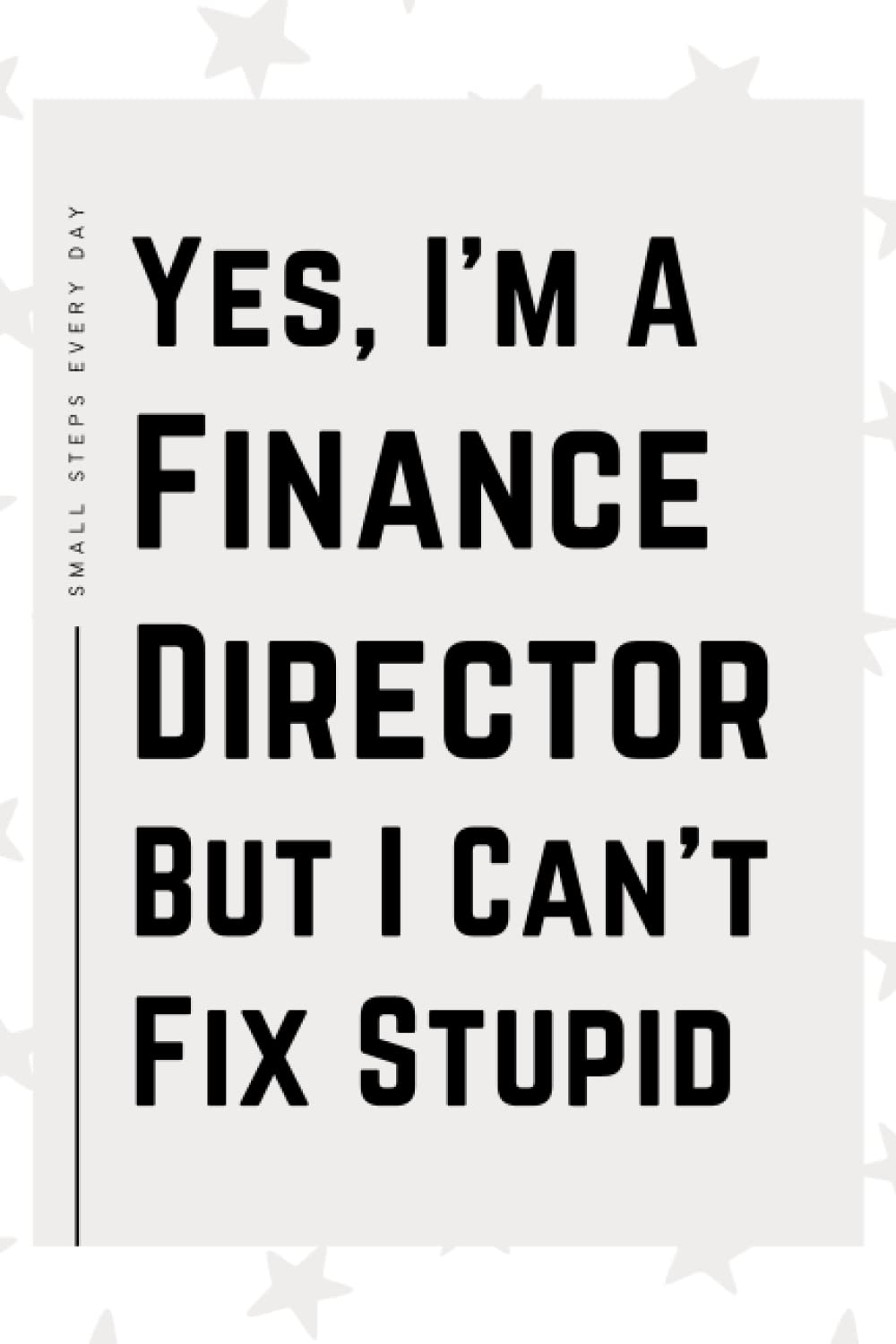 Finance Director Gifts: Blank Lined Journal Notebook, an Appreciation Thank You and Funny Gift for Finance Directors