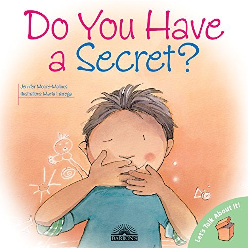  [Do You Have a Secret?] [By: Moore-Mallinos, Jennifer] [March, 2005]