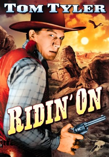 Amazon.com: Ridin on : Tom Tyler, Bernard B. Ray: Movies & TV