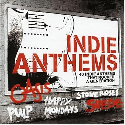 Indie Anthems