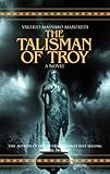 The Talisman of Troy : A Novel