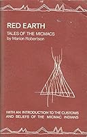 Red Earth: Tales of the Micmacs B003YLK1C4 Book Cover