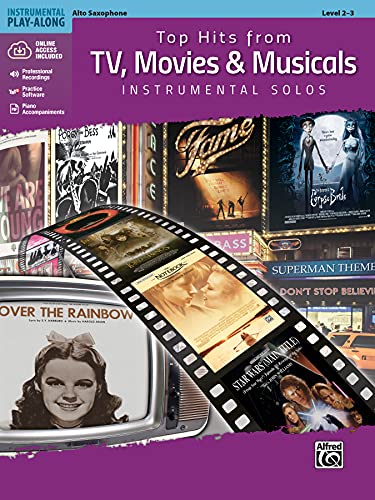 Top Hits from TV, Movies & Musicals Instrumental Solos: Alto Sax, Book & Online Audio/Software/PDF (Top Hits Instrumental Solos Series)
