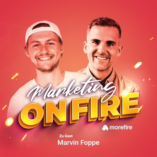 Erfolgreiches Lead Management: Prozesse, Scoring und &Uuml;bergabe an Sales | Marketing on Fire #346