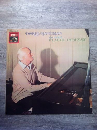 Dorel Handman joue DEBUSSY : Récital Claude Debussy: Préludes, Jardins sous la pluie, Etude N°7