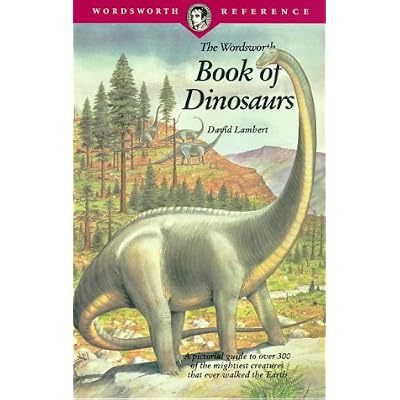 Wordsworth Book of Dinosaurs