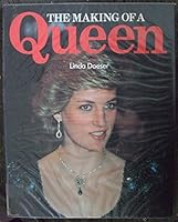 The Making Of A Queen 1853612022 Book Cover