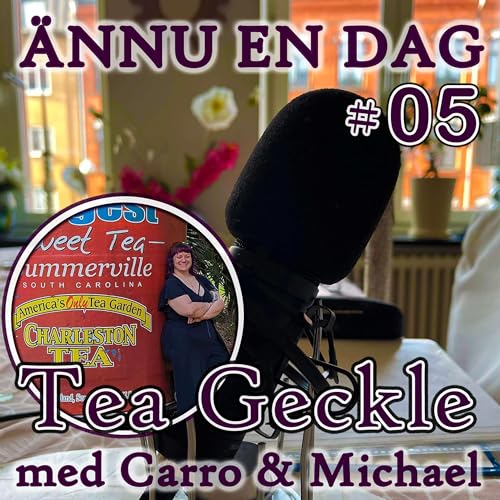 &Auml;nnu en dag med Carro & Michael feat. Tea Geckle #05 (ENG)