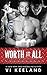 Worth it All: MMA Fighter The Complete Series