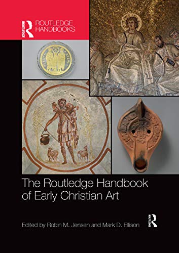 Preisvergleich Produktbild The Routledge Handbook of Early Christian Art (Routledge Handbooks)