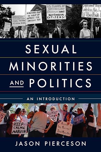 Sexual Minorities and Politics: An Introduction