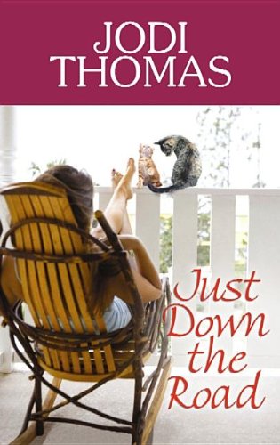 Buy Just Down the Road (Center Point Premier Romance (Large Print)) — BookShops.in