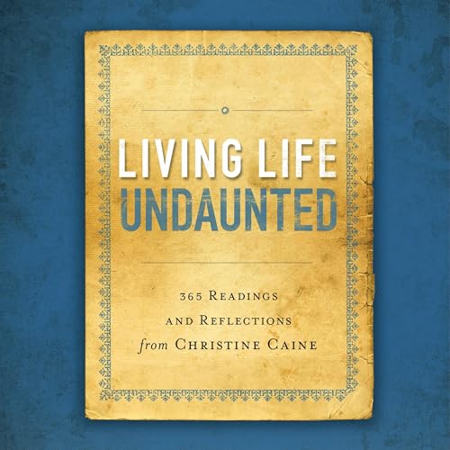 Page de couverture de Living Life Undaunted