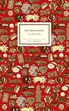 Das Lebkuchenbuch: Großformatige Sonderausgabe | Mit aufschlussreicher Warenkunde und leckeren Rezepten | Das perfekte Geschenk zu Weihnachten (Insel-Bücherei)
