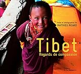  Tibet: Regards de compassion