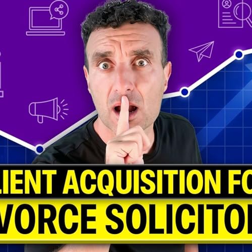 How Divorce Solicitors Can Build Predictable Leads Every Month in 2026 cover art