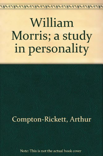 William Morris; a study in personality 0804615632 Book Cover