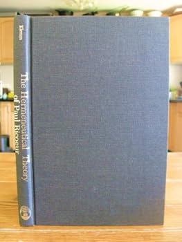 Hardcover Hermeneutical Theory of Paul Ricoeur Book