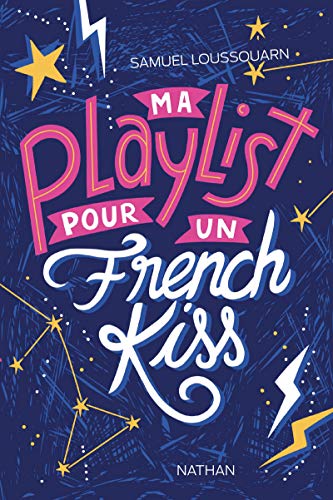 Ma playlist pour un french kiss - Comédie romantique