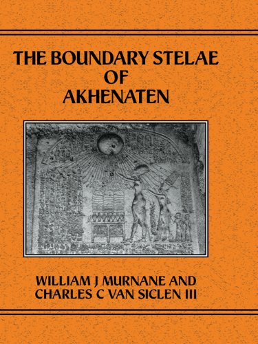 Boundary Stelae Of Akhentaten      1st Edition, Kindle Edition
