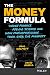 The Money Formula: Dodgy Finance, Pseudo Science, and How Mathematicians Took Over the Markets