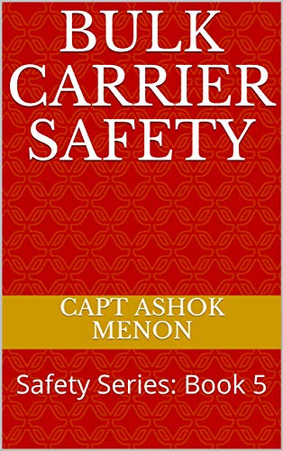 Bulk Carrier Safety: Ship Safety Series: Book 5 (English Edition)