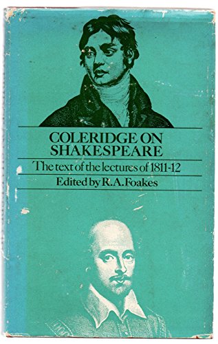 Coleridge on Shakespeare: The text of the lectu... 0710069839 Book Cover